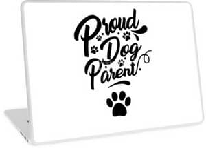 Proud dog parent laptop skin: great gift idea for dog parents