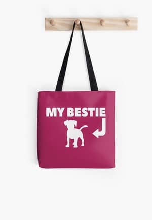 Dog Lovers Tote Bags Dog Gift Idea my bestie is a dog
