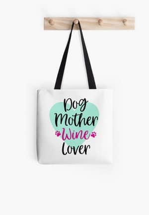 dog mother wine lover dog lovers tote bag new