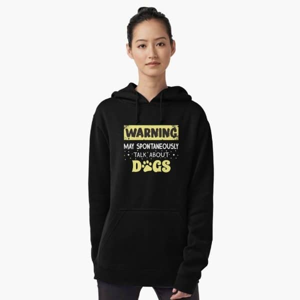 may talk about dogs hoodie