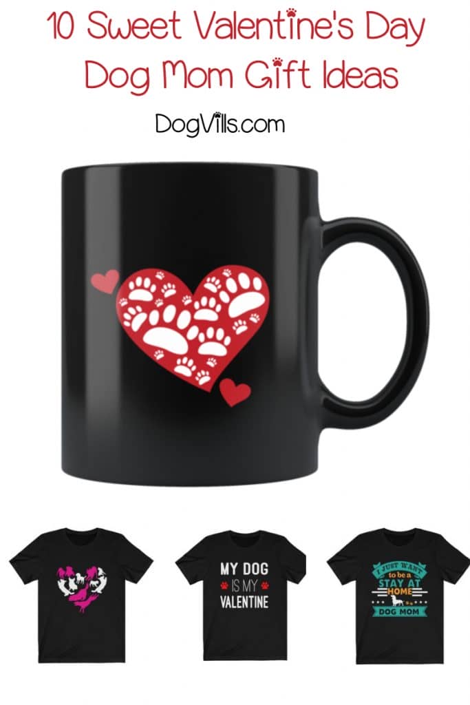 If you're looking for the perfect gift for the special dog-loving woman in your life, don't miss these fun Valentine's Day dog mom gift ideas!